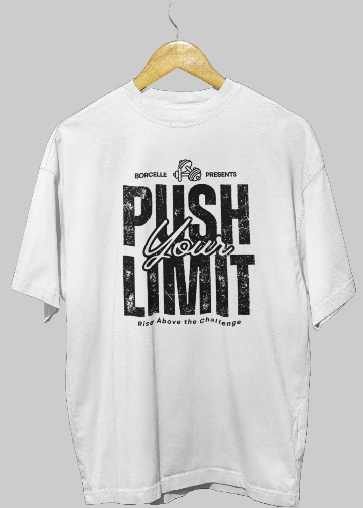 White Oversized Printed Tshirt with Push Your Limit Design